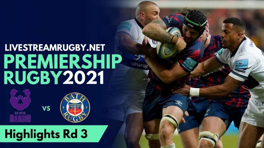 Bristol vs Bath Highlights 2021 | Rd 3 Premiership Rugby