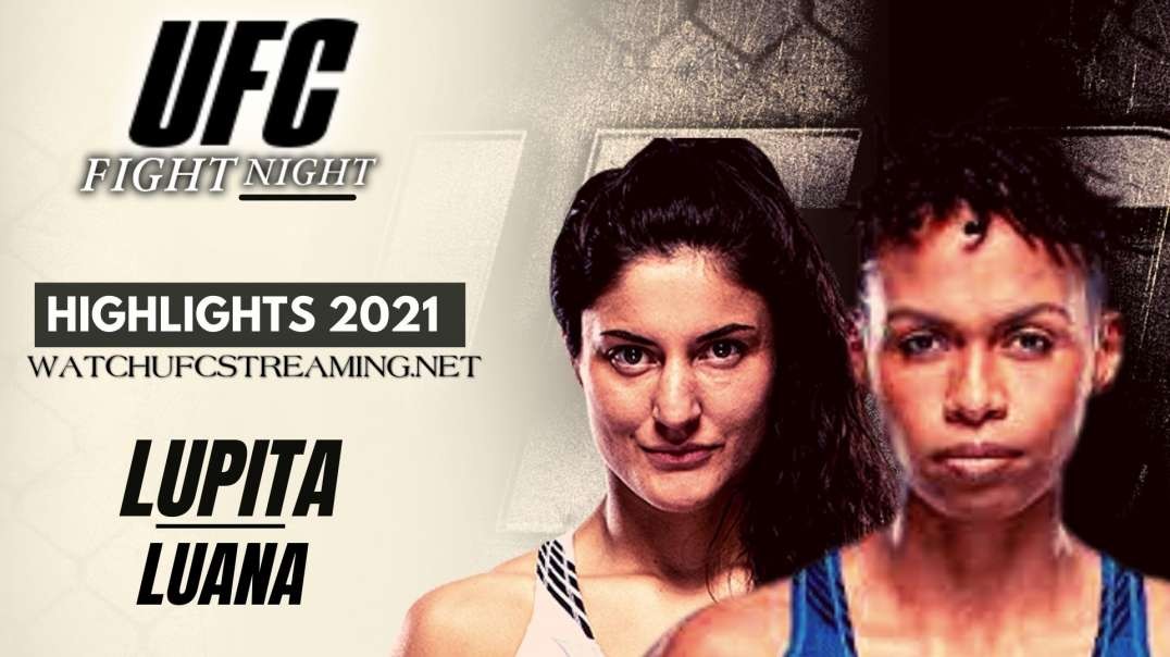 UFC | Lupita vs Luana Highlights 2021