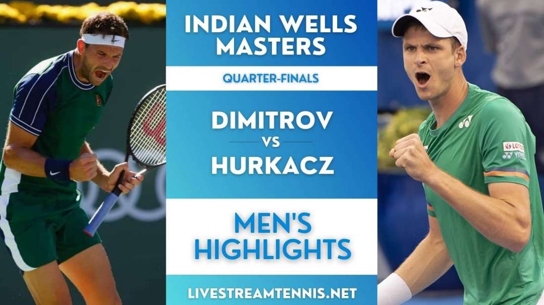 Indian Wells Masters Men Quarter-Final 2 Highlights 2021