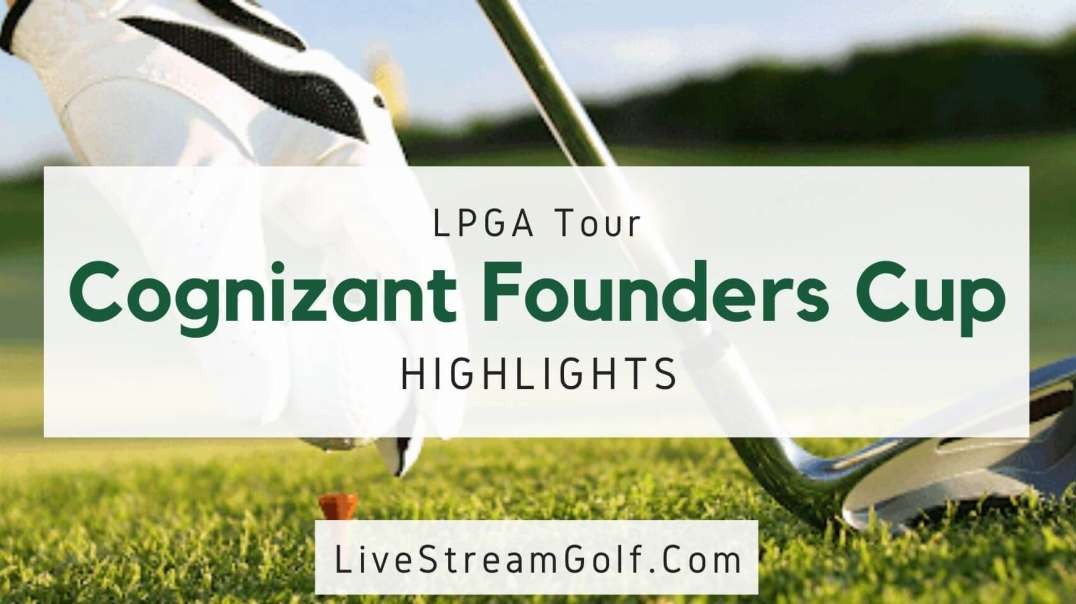 Cognizant Founders Cup Rd 1 Highlights: LPGA Tour 2021