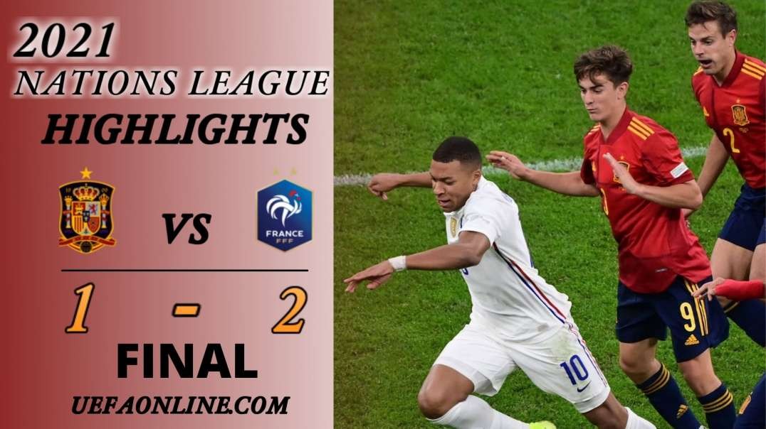 Spain vs France Highlights Final 2021 | Nations League