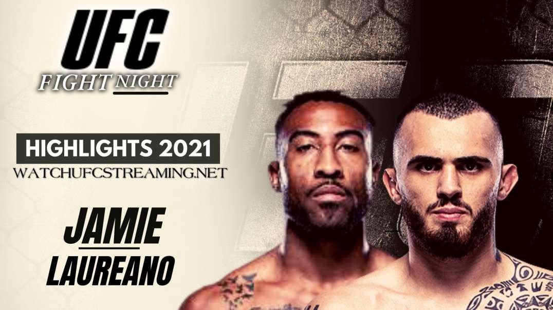 UFC | Jamie vs Laureano Highlights 2021
