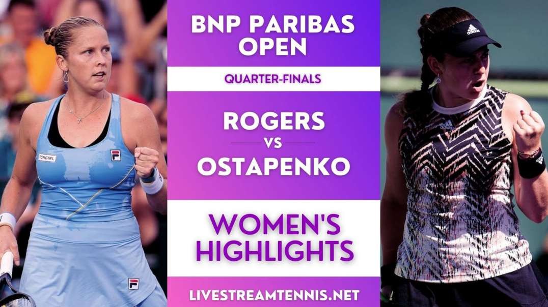 BNP Paribas Open Women Quarter-Final 1 Highlights 2021