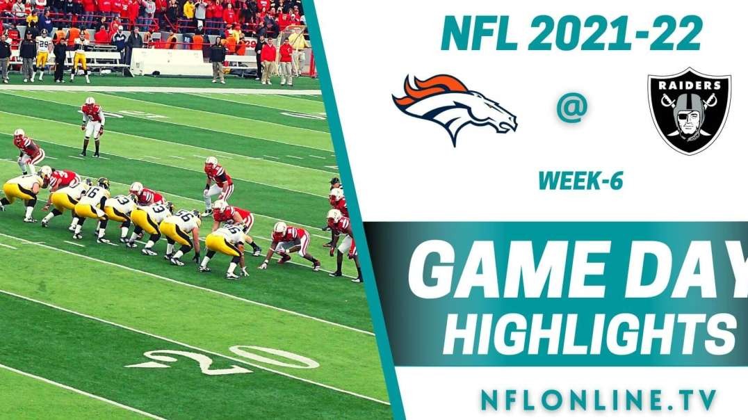 Denver Broncos @ Las Vegas Raiders Highlights 2021 - NFL - Week 6