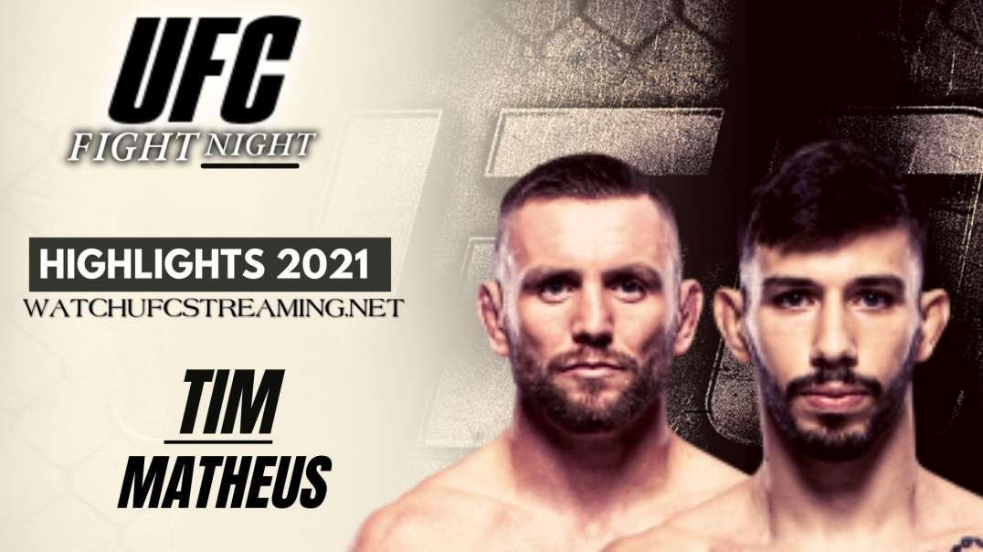 UFC | Tim vs Matheus Highlights 2021