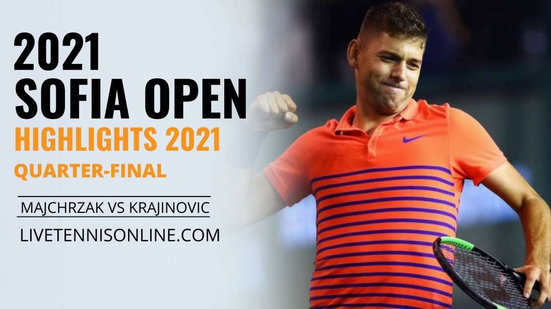 K. Majchrzak vs F. Krajinovic Q-F Highlights 2021 | Sofia Open