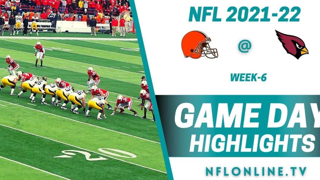 Cleveland Browns @ Arizona Cardinals Highlights 2021 - NFL - Week 6