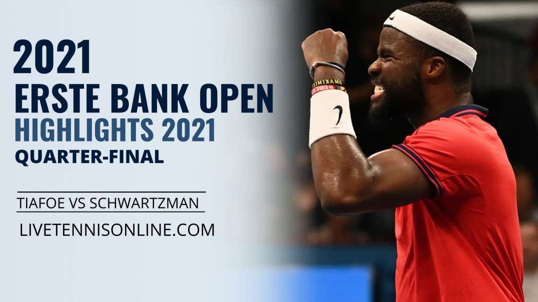 Tiafoe vs Schwartzman Q-F Highlights 2021 | Erste Bank Open