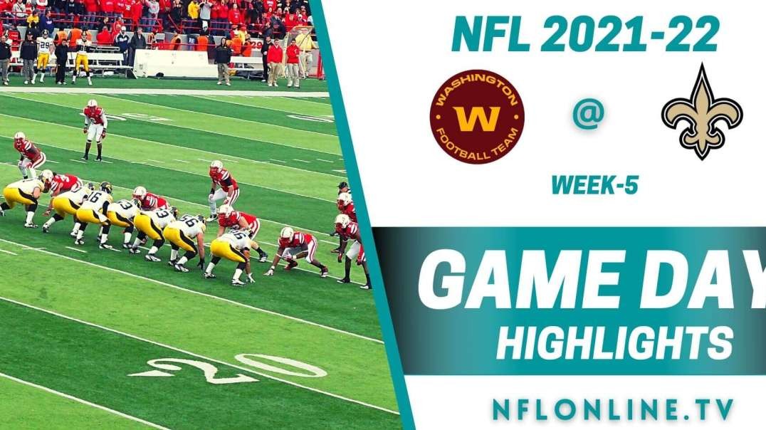 Washington Football Team @ New Orleans Saints Highlights 2021 - NFL - Week 5