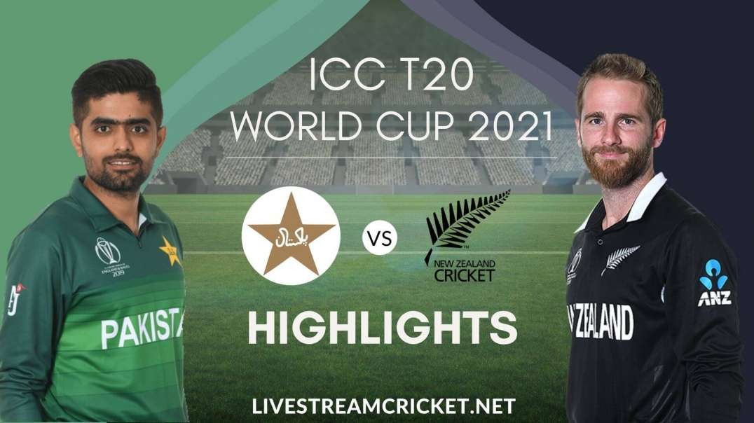Pakistan Vs New Zealand T20 WC Highlights 2021