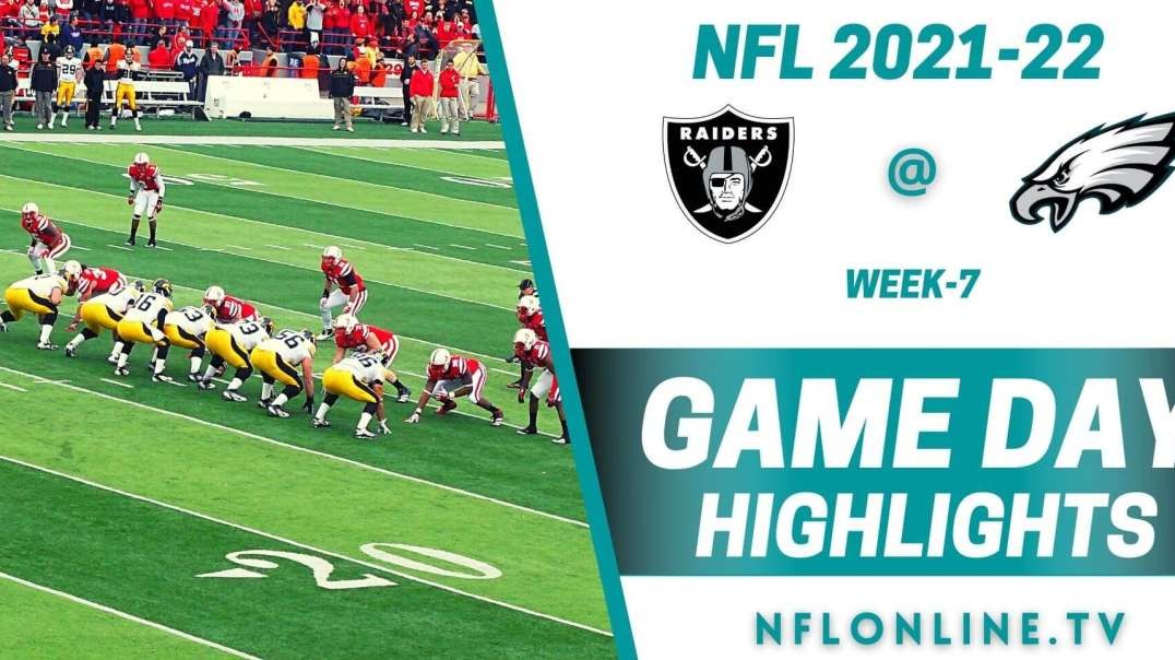 Las Vegas Raiders @ Philadelphia Eagles Highlights 2021 - NFL - Week 7