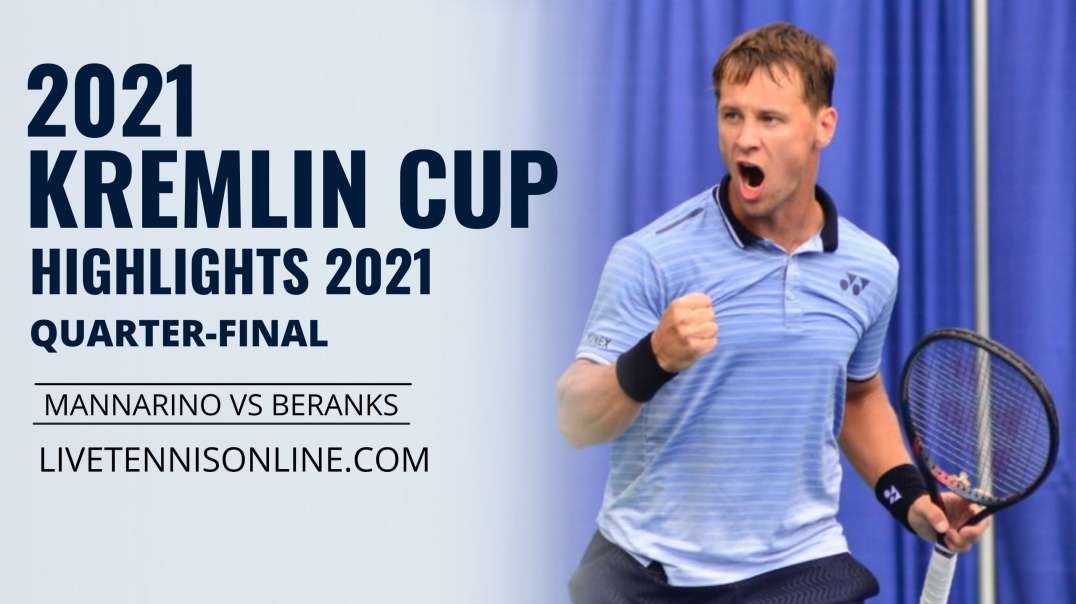 A. Mannarino vs R. Berankis Q-F Highlights 2021 | Kremlin Cup