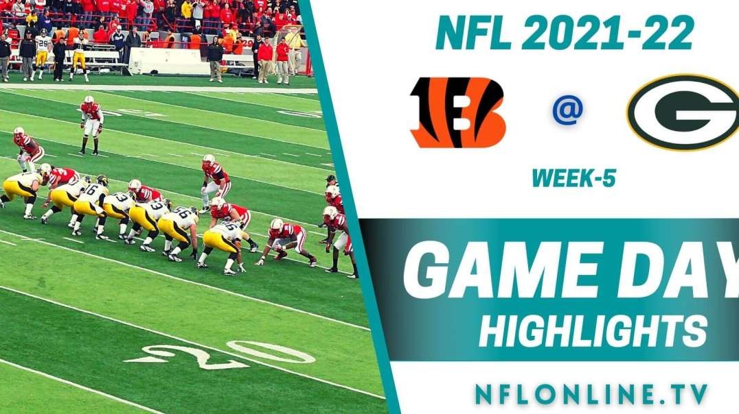 Cincinnati Bengals @ Green Bay Packers Highlights 2021 - NFL - Week 5