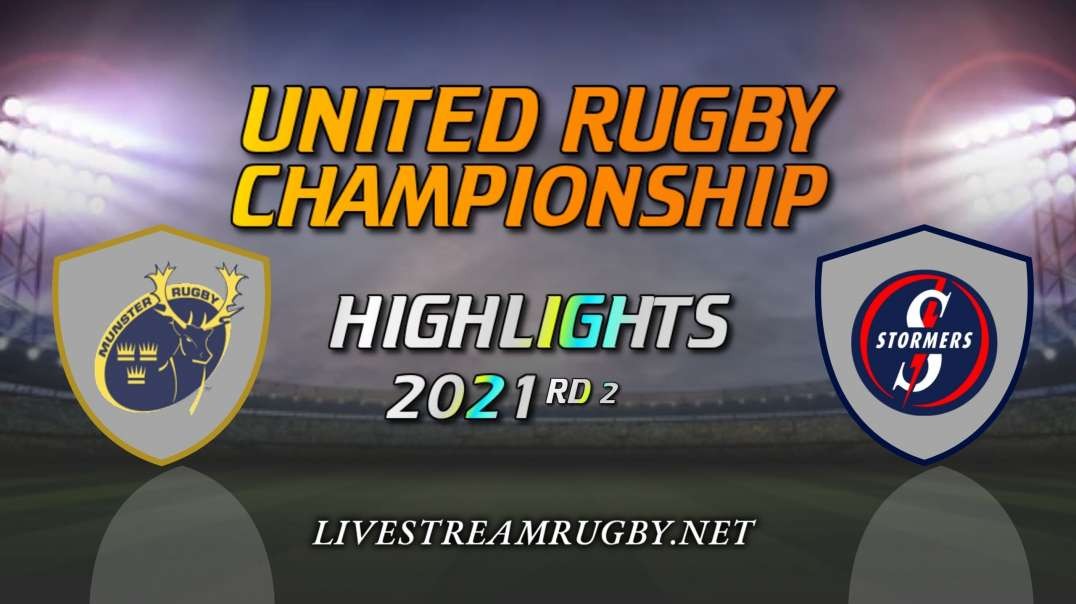 Munster vs Stormers Highlights 2021 Rd 2 | United Rugby