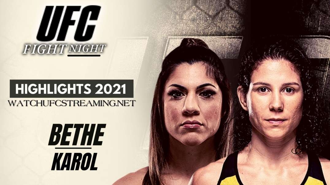 UFC | Bethe vs Karol Highlights 2021