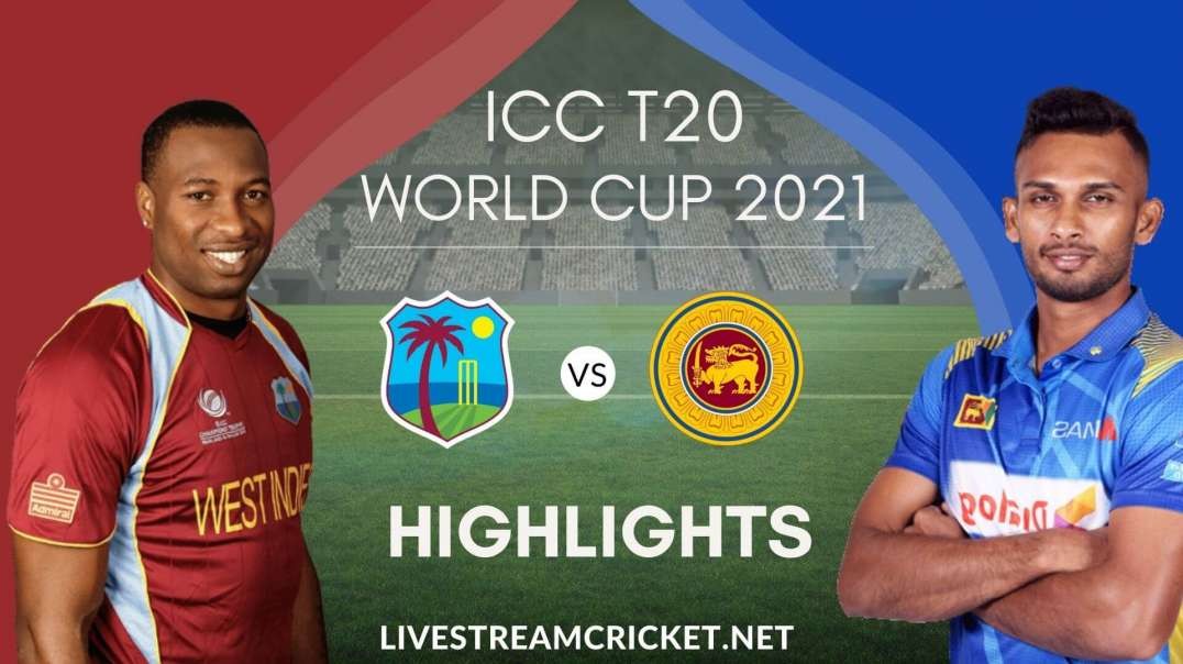 West Indies Vs Sri Lanka T20 WC Highlights 2021