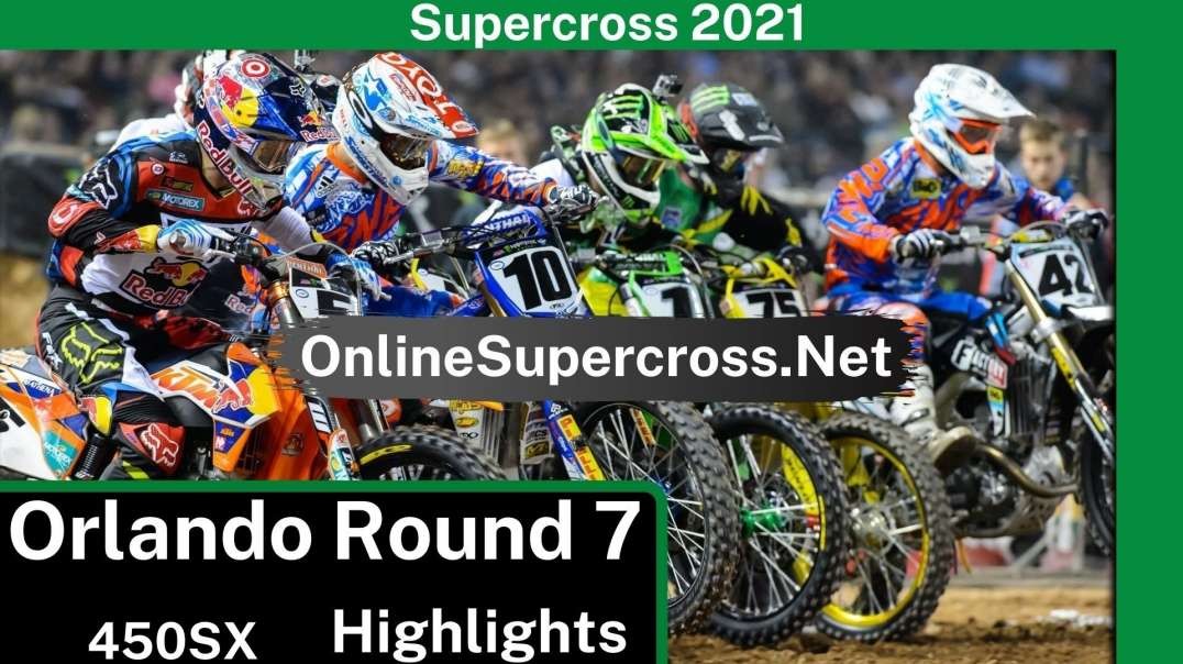 Orlando Round 7 Supercross 450SX Highlights 2021