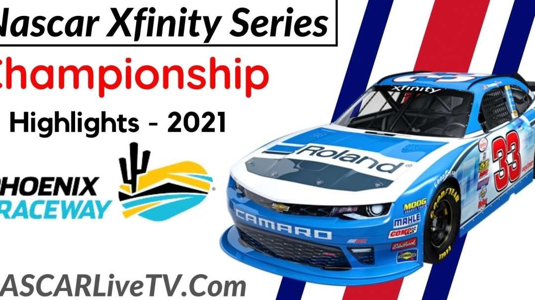 NASCAR Xfinity Series Highlights Championship 2021