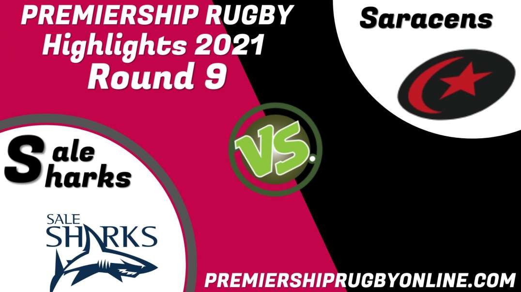 Saracens vs Sale Sharks RD 9 Highlights 2021 Premiership Rugby
