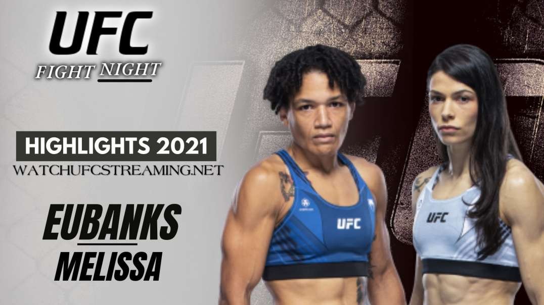 Sijara Eubanks vs Melissa Gatto 2021 Highlights | UFC