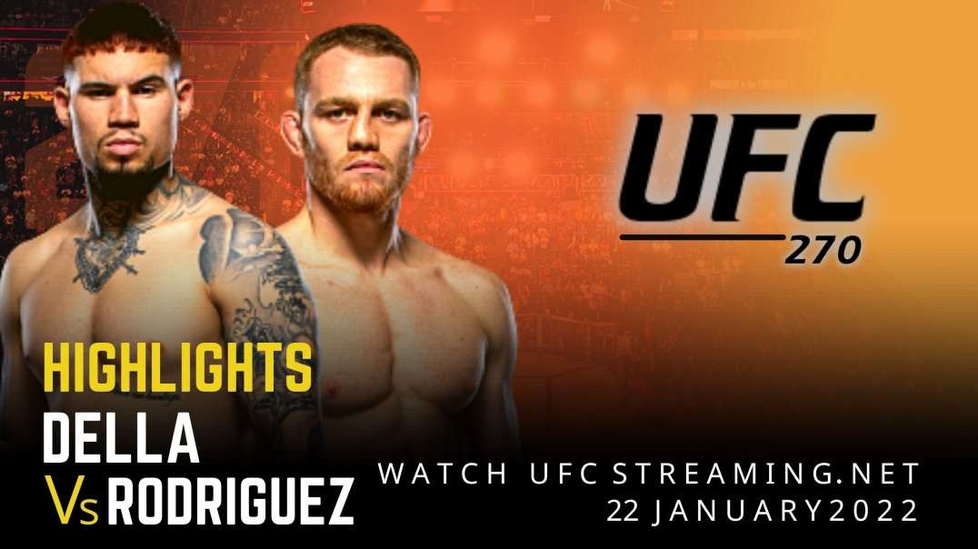 UFC 270 | Della vs Rodriguez Highlights 2022