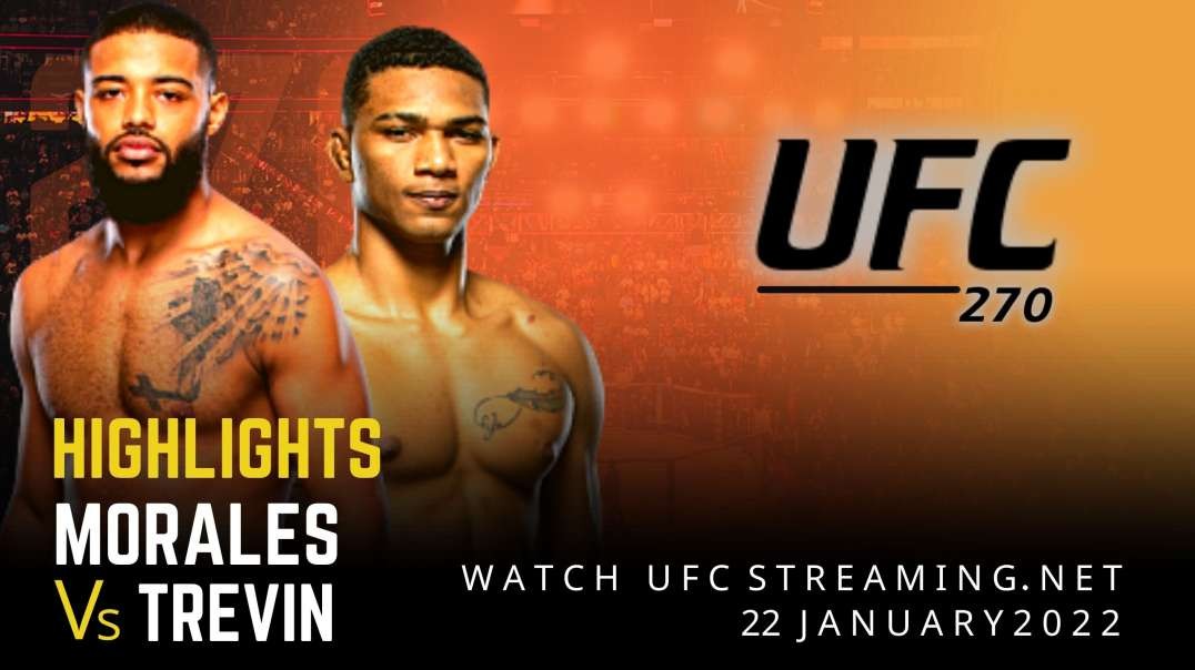 UFC 270 | Morales vs Trevin Highlights 2022