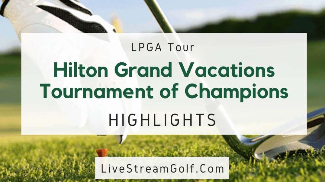 HGV Tournament of Champions Day 1 Highlights: LPGA Tour 2022