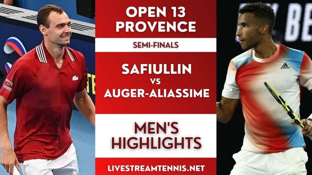 Open 13 Provence ATP Semi-Final 1 Highlights 2022