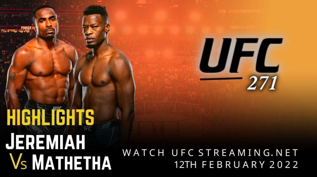 UFC 271 | Jeremiah vs Mathetha Highlights 2022