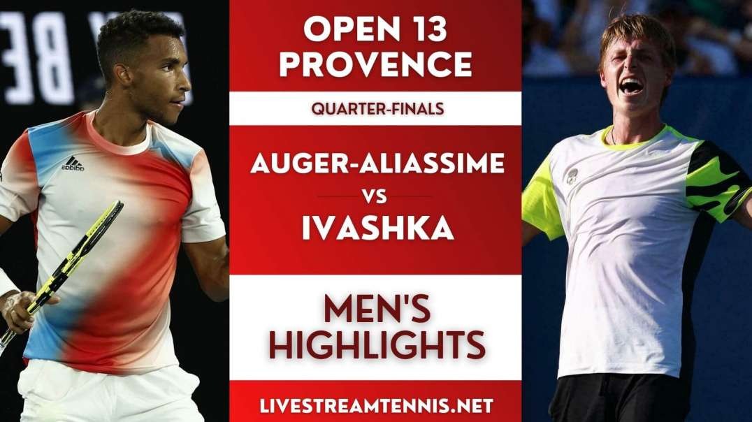 Open 13 Provence ATP Quarter-Final 4 Highlights 2022