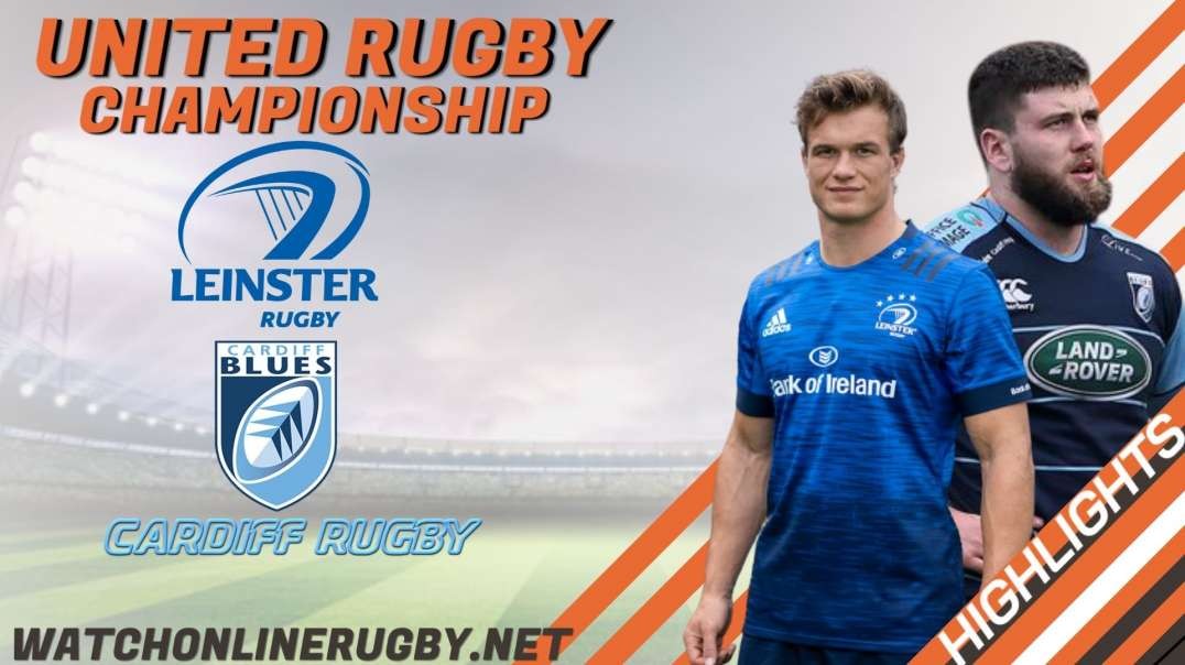 Cardiff Blues vs Leinster RD 11 Highlights 2022 United Rugby Championships