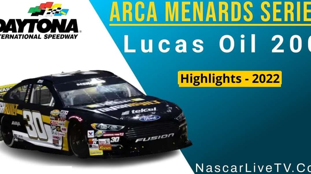 Lucas oil 200 Highlights ARCA Menards Series 2022