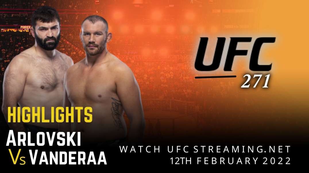 UFC 271 | Arlovski vs Vanderaa Highlights 2022