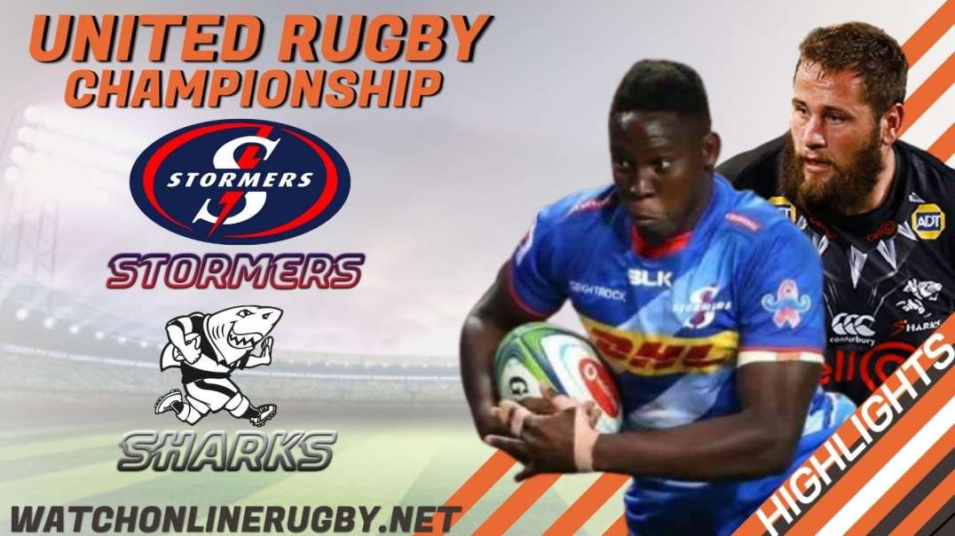 Sharks vs Stormers RD 11 Highlights 2022 United Rugby Championships