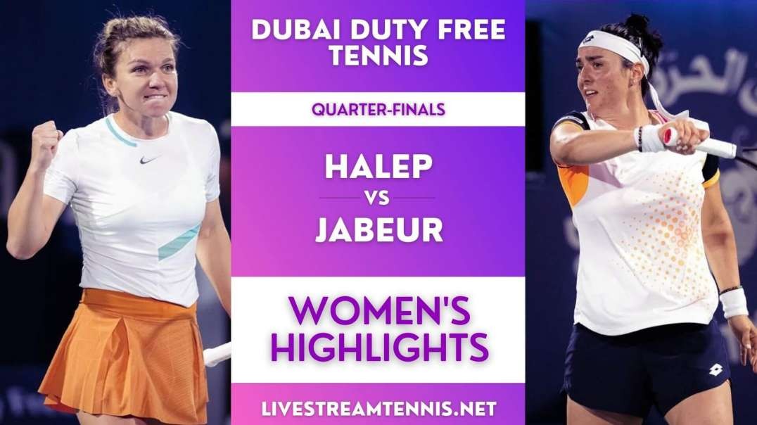 Dubai Tennis Championship WTA Quarter-Final 2 Highlights 2022