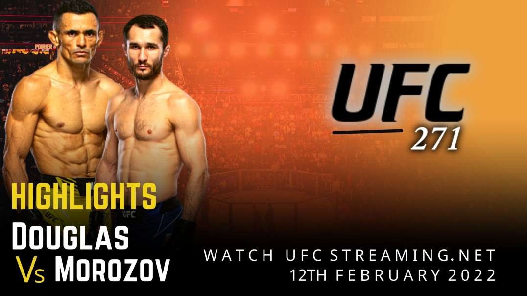 UFC 271 | Douglas vs Morozov Highlights 2022