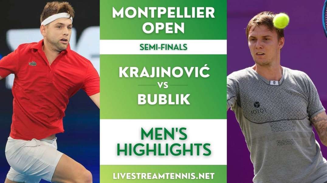 Montpellier Open ATP Semi-Final 2 Highlights 2022