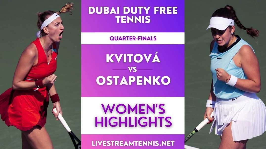 Dubai Tennis Championship WTA Quarter-Final 4 Highlights 2022