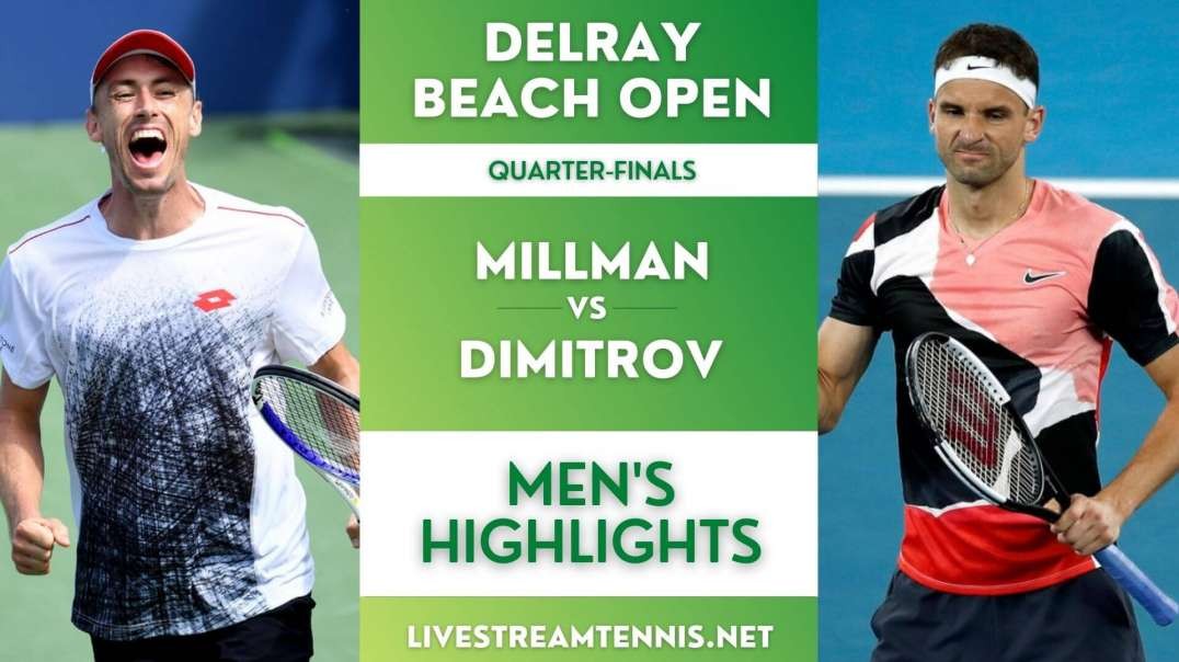 Delray Beach Open ATP Quarter-Final 2 Highlights 2022