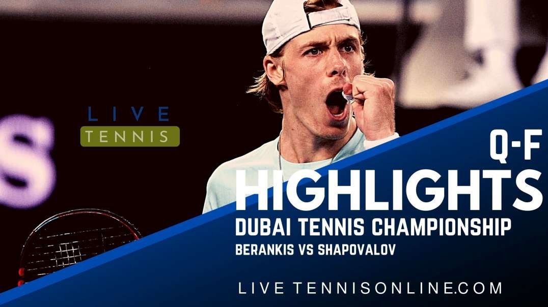 Berankis vs Shapovalov Q-F Highlights 2022 | Dubai Tennis Championship