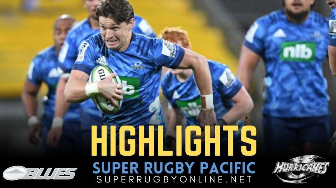 Blues vs Hurricanes Highlights 2022 | Rd 2 Super Rugby Pacific