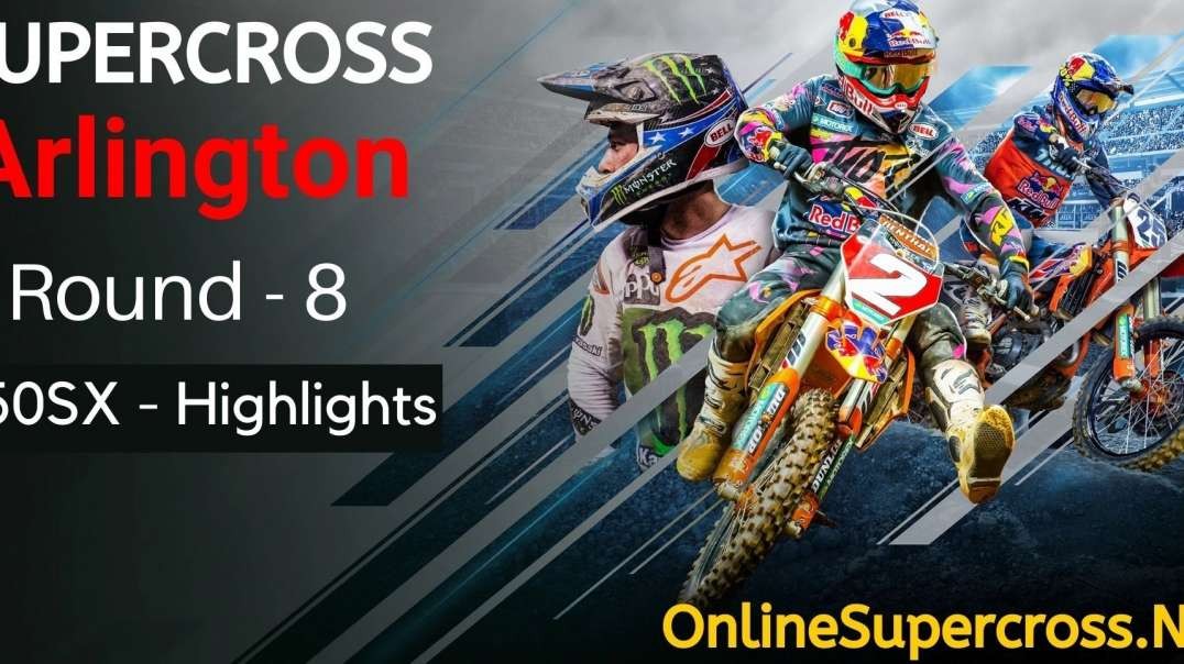 Arlington Round 8 Supercross 450SX Highlights 2022