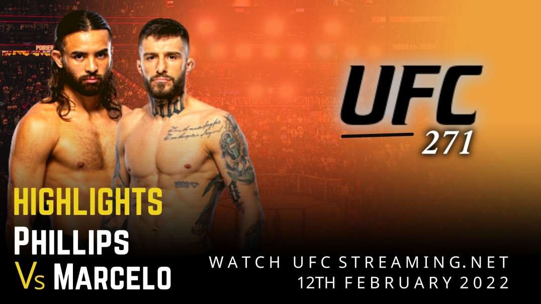 UFC 271 | Phillips vs Marcelo Highlights 2022