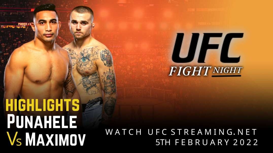 UFC Fight Night | Punahele vs Maximov Highlights 2022