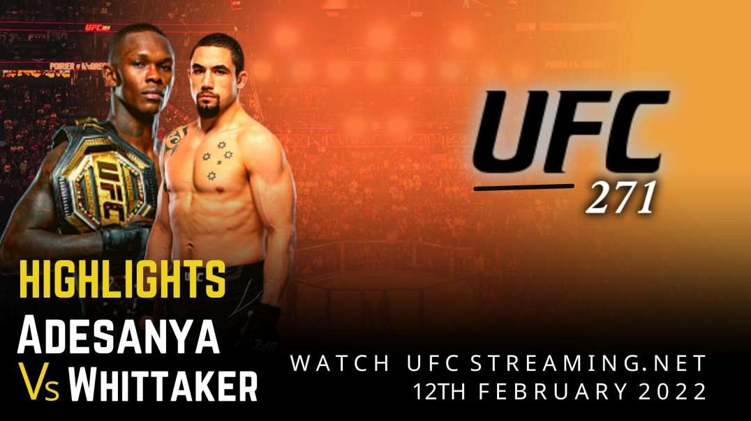 UFC 271 | Adesanya vs Whittaker Highlights 2022