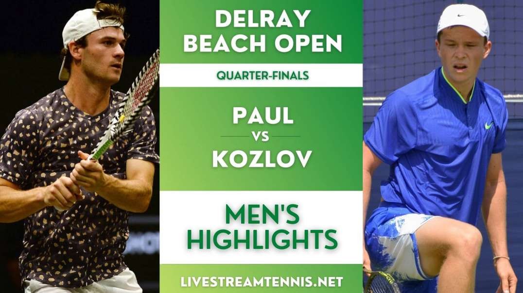 Delray Beach Open ATP Quarter-Final 1 Highlights 2022