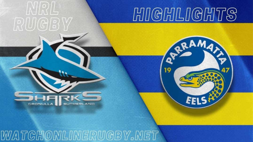 Sharks vs Eels RD 2 Highlights 2022 NRL Rugby