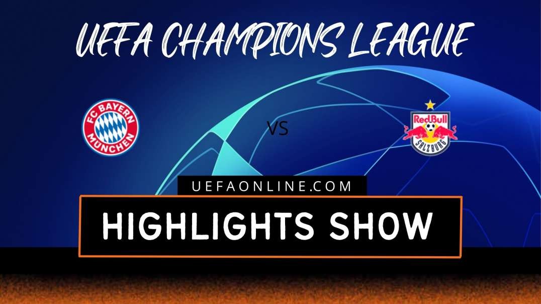 Bayern Munich vs RB Salzburg Highlights 2022 | UEFA Champions League