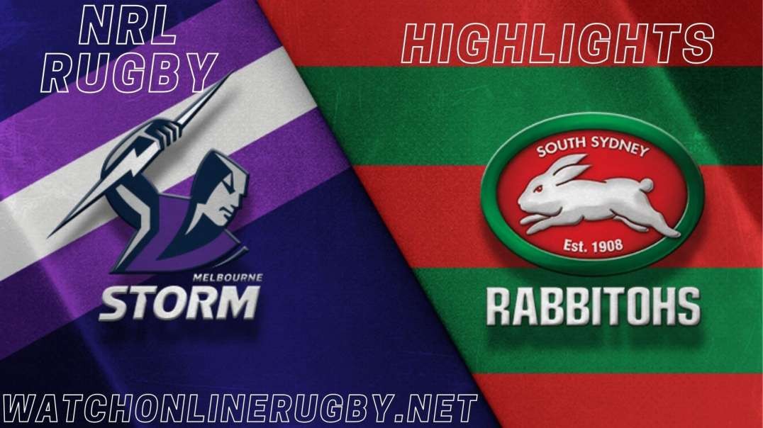 Storm vs Rabbitohs RD 2 Highlights 2022 NRL Rugby