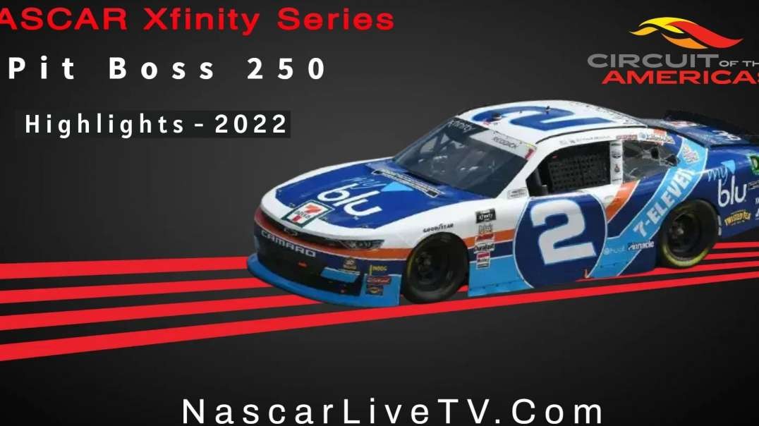 Pit Boss 250 Highlights NASCAR Xfinity Series 2022